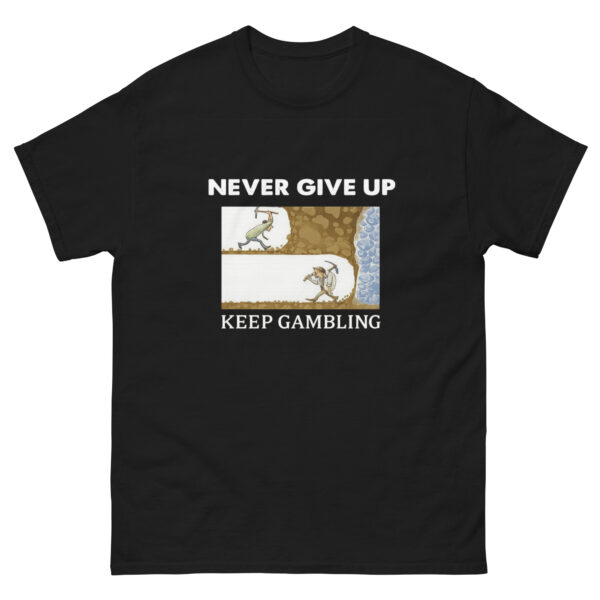 Keep Gambling T-Shirt - Image 3