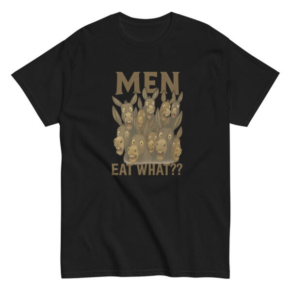 Men Eat What T-Shirt - Image 2