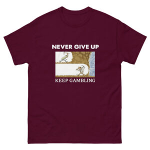 Keep Gambling T-Shirt