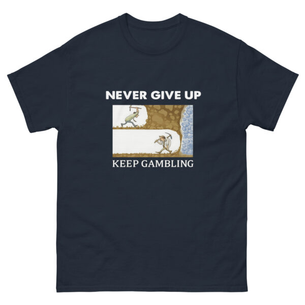 Keep Gambling T-Shirt - Image 5