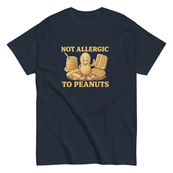 Not Allergic to Peanuts T-Shirt - Image 4