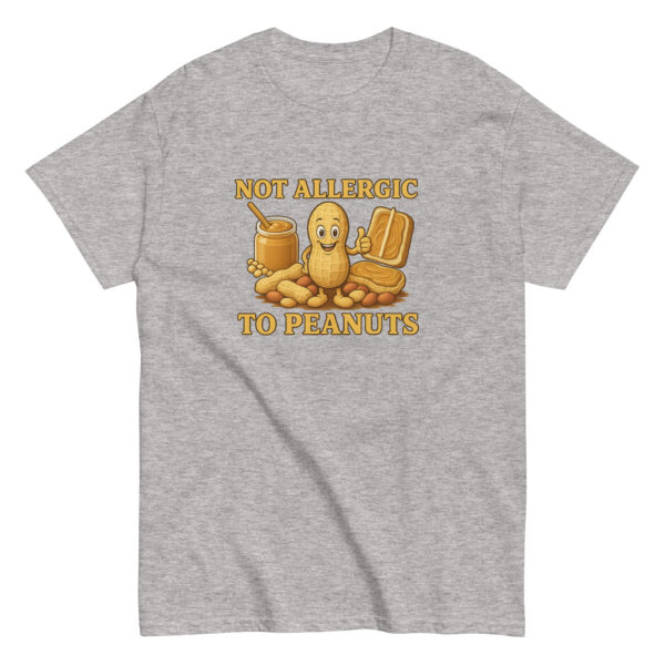 Not Allergic to Peanuts T-Shirt - Image 6