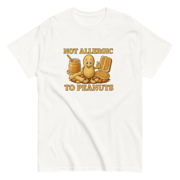 Not Allergic to Peanuts T-Shirt