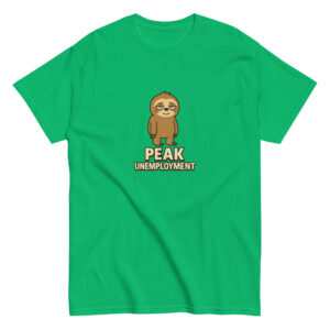 Peak Unemployment T-Shirt