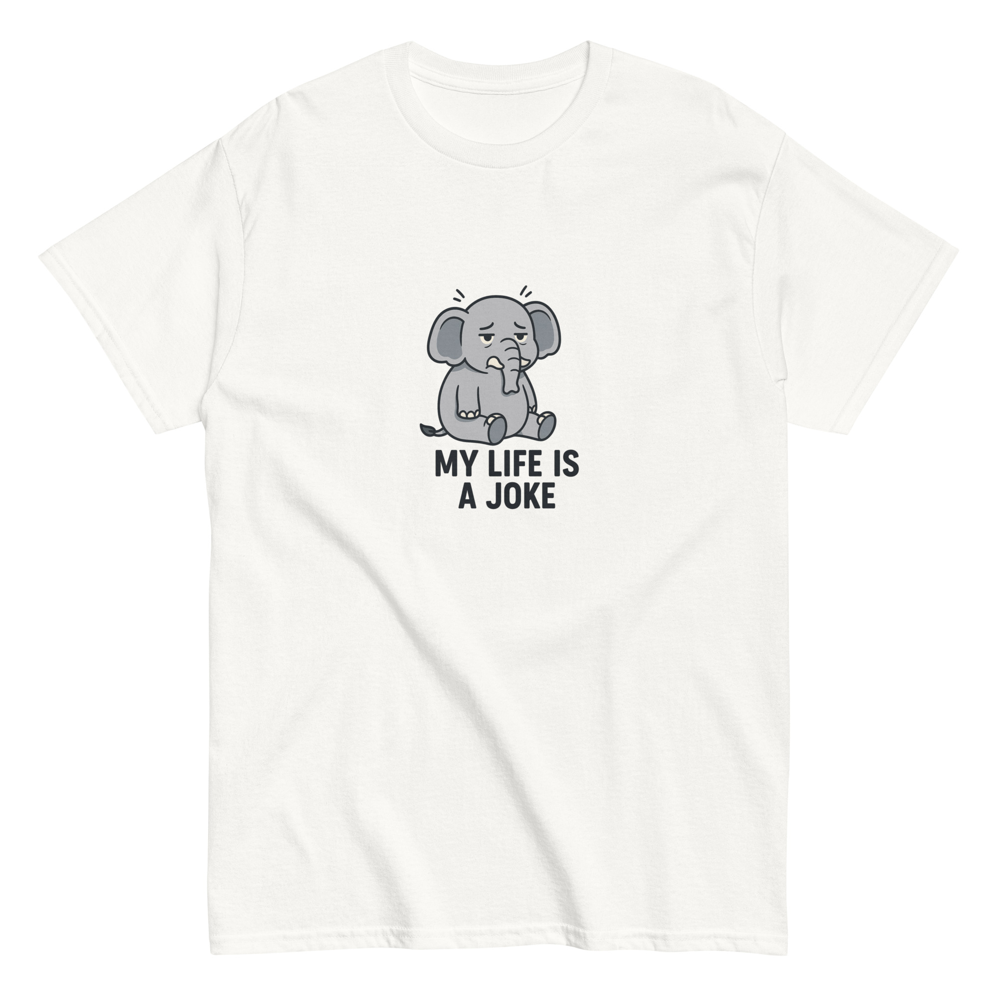 My Life Is A Joke T-Shirt - Image 8