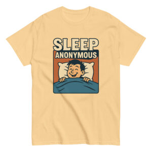 Sleep Anonymous T-Shirt